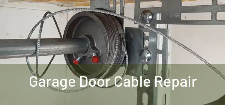  Garage Door Cable Repair 